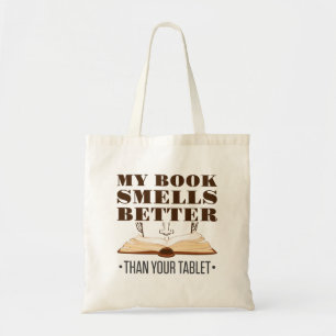 Mijn boek ruikt beter dan je tablet tote bag
