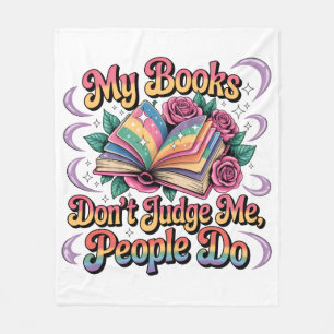 Mijn boeken oordelen niet over mij... fleece deken