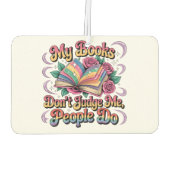 Mijn boeken oordelen niet over mij... luchtverfrisser (Achterkant)