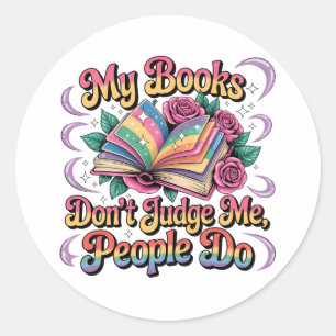 Mijn boeken oordelen niet over mij... ronde sticker