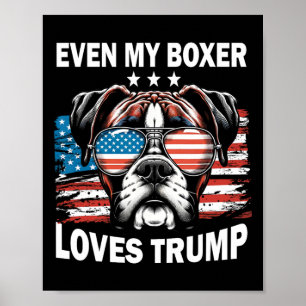 Mijn bokser houdt van Trump Poster
