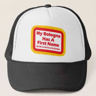 Mijn bologna heeft een voornaam trucker pet