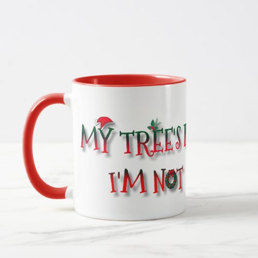 Mijn boom is verlicht, ik niet – Grappig Kerststuk Mok (Links)
