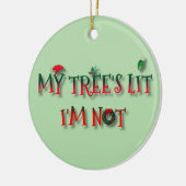 Mijn boom is verlicht, ik niet – Grappige kerstver Keramisch Ornament (Links)