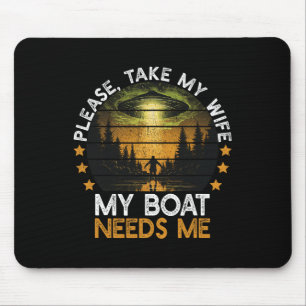 Mijn boot heeft me nodig Funny zeilboot eigenaar z Muismat