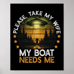 Mijn boot heeft me nodig Grappige zeilboot eigenaa Poster