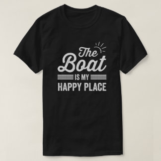 Mijn boot is mijn gelukkige plaats Mijn bootliefhe T-shirt