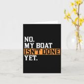 Mijn boot is nog niet klaar - Funny Boat Mechanic Kaart (Gele Bloem)