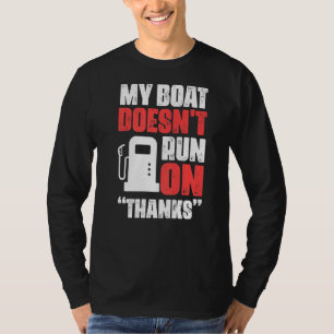 Mijn boot loopt niet op Bedankt boereneigenaar T-shirt
