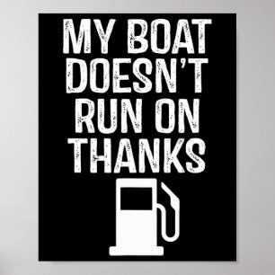 Mijn boot loopt niet op Bedankt die 1 booten Poster