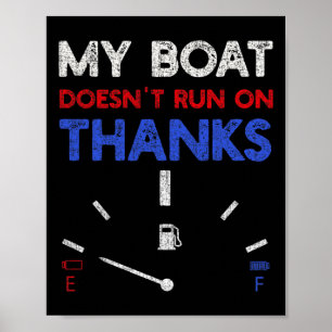 Mijn boot loopt niet op Bedankt kapitein Boater Bo Poster
