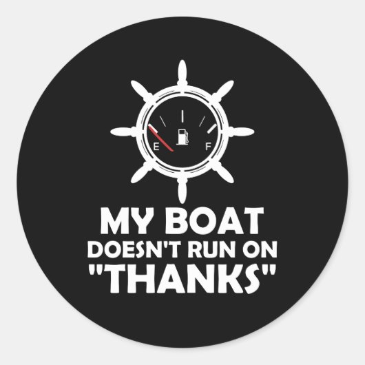 Mijn boot loopt niet op Bedankt. Ronde Sticker (Voorkant)