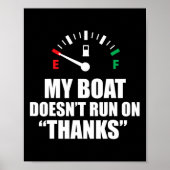 Mijn boot loopt niet op Bedankt schimmelende Gezeg Poster (Voorkant)