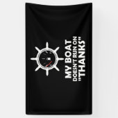 Mijn boot loopt niet op Bedankt. Spandoek (Verticaal)