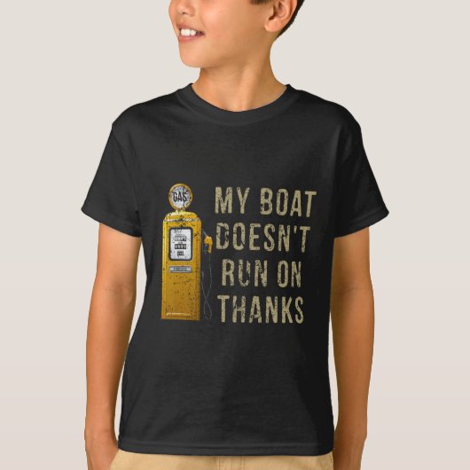 Mijn boot loopt niet op Bedankt T-shirt (Voorkant)