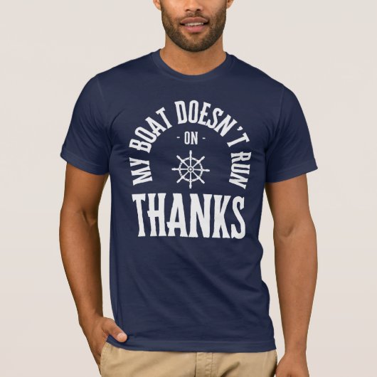 Mijn boot loopt niet op Bedankt T-shirt (Voorkant)