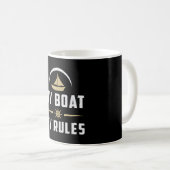 Mijn boot Mijn regels Boot Zeilboot Zeilboot Koffiemok (Voorkant rechts)