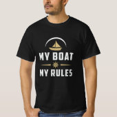 Mijn boot Mijn regels Boot Zeilboot Zeilboot T-shirt (Voorkant)