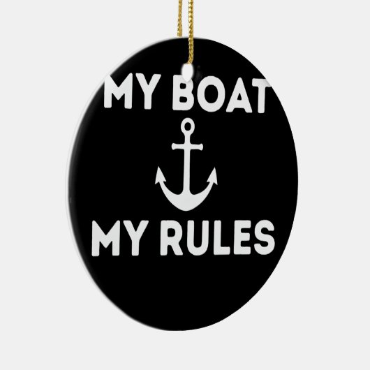 Mijn boot Mijn regels grappig genoeg om de redders Keramisch Ornament (Rechts)