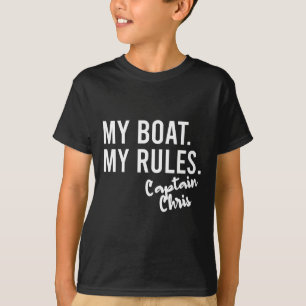 Mijn boot mijn regels Kapitein Chris Gepersonalise T-shirt