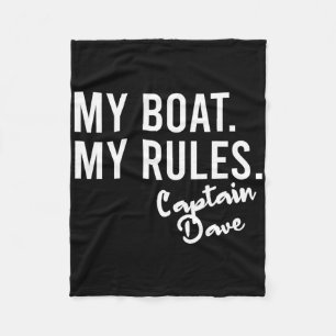 Mijn Boot Mijn Regels Kapitein Dave Gepersonalisee Fleece Deken