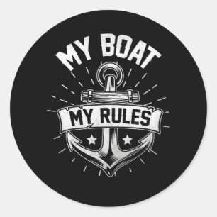 Mijn boot Mijn regels Kapitein Varen Anker Ponton  Ronde Sticker