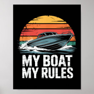 Mijn boot mijn regels Retro boater vintage motorbo Poster