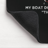 Mijn boot Run op Bedankt Boating T - shirts Vrouw Muismat (Hoek)