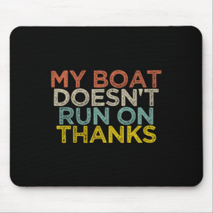 Mijn boot vaart niet op Bedankt bootcadeaus voor B Muismat