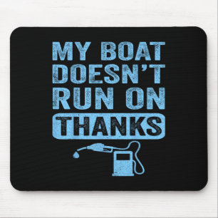 Mijn boot vaart niet op Bedankt bootcadeaus voor B Muismat