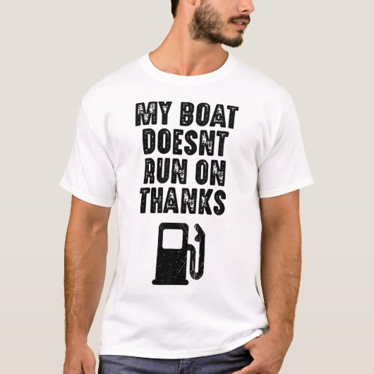 Mijn boot vaart niet op Bedankt bootcadeaus voor B T-shirt (Voorkant)