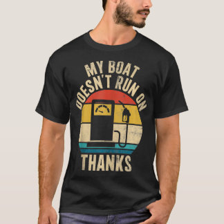 Mijn boot vaart niet op Bedankt Funny Boat Owners T-shirt