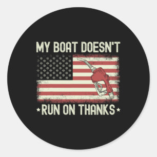 Mijn boot vaart niet op Bedankt Funny Boating Us V Ronde Sticker