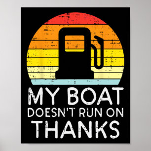 Mijn boot vaart niet op Bedankt Funny Gas Joke Boa Poster