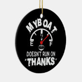 Mijn boot vaart niet op BEDANKT, Grappige Kapitein Keramisch Ornament (Rechts)