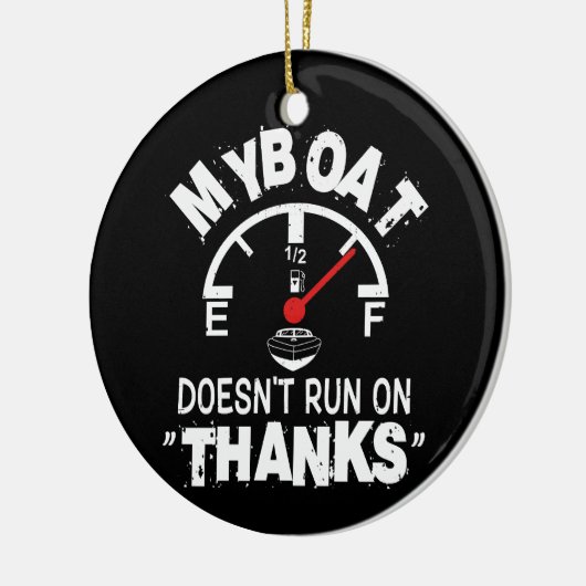 Mijn boot vaart niet op BEDANKT, Grappige Kapitein Keramisch Ornament (Links)