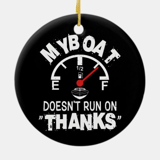 Mijn boot vaart niet op BEDANKT, Grappige Kapitein Keramisch Ornament (Achterkant)