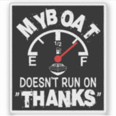 Mijn boot vaart niet op BEDANKT, Grappige Kapitein Sticker (Voorkant)