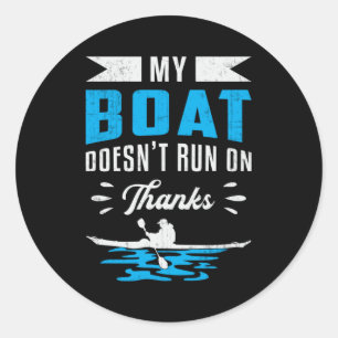 Mijn boot vaart niet op Bedankt kajakboot Ronde Sticker