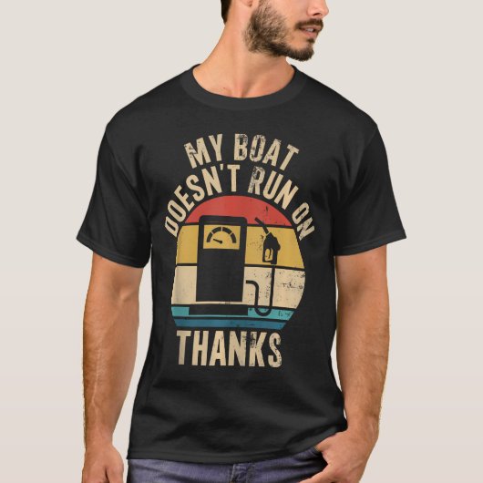 Mijn boot vaart niet op Bedankt van booteigenaren T-shirt (Voorkant)