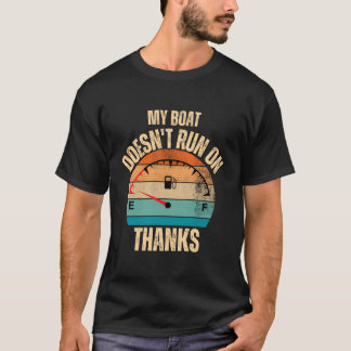 Mijn boot vaart niet op Bedankt varen op grappige  T-shirt
