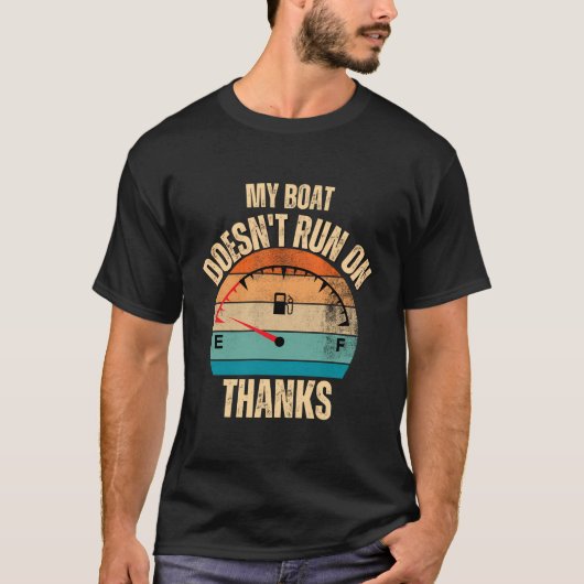 Mijn boot vaart niet op Bedankt varen op grappige T-shirt (Voorkant)