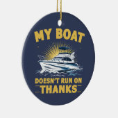 Mijn boot vaart niet op booteigenaren keramisch ornament (Rechts)