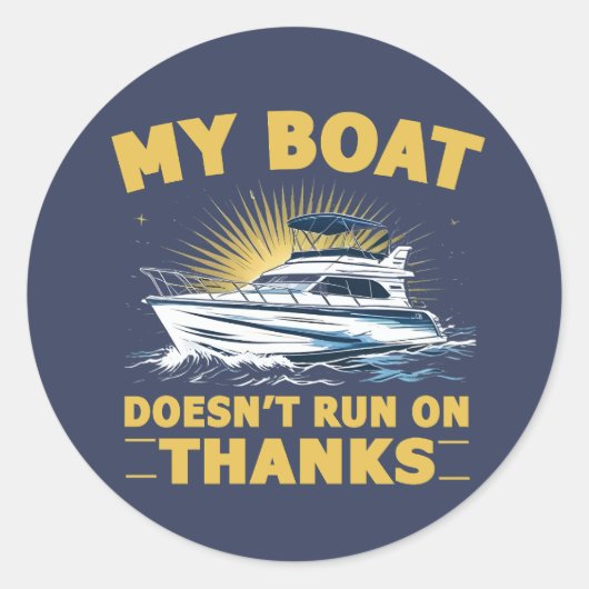 Mijn boot vaart niet op booteigenaren ronde sticker (Voorkant)