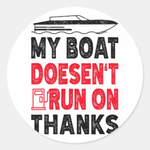 Mijn boot vaart niet op dank je bootspreuken boa ronde sticker