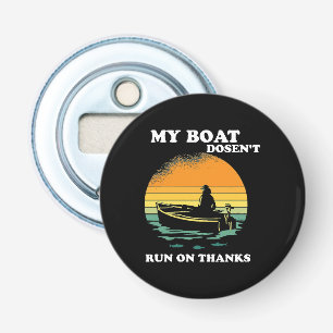 Mijn boot vaart niet op dank je wel button flesopener