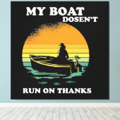 Mijn boot vaart niet op dank je wel canvas afdruk (Insitu (Houten vloer))