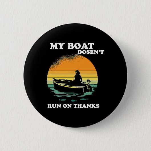 Mijn boot vaart niet op dank je wel ronde button 5,7 cm (Voorkant)