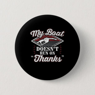 Mijn boot vaart niet op een motorbootjacht van een ronde button 5,7 cm