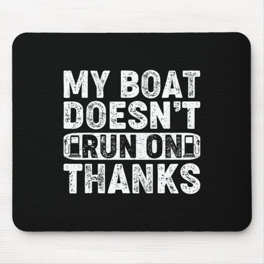 Mijn boot vaart niet op eigen Bedankt Muismat (Voorkant)